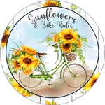 Sunflowers and Bike Rides Sign, Spring Sign, Spring Bicycle Sign, Sunflower Sign, Everyday Sign, Round Metal Wreath Signs