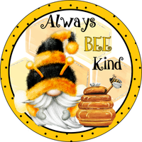 Always Bee Kind Sign, Bee Sign, Polka Dot Sign, Signs, Summer Sign, Home Decor, Metal Wreath Sign