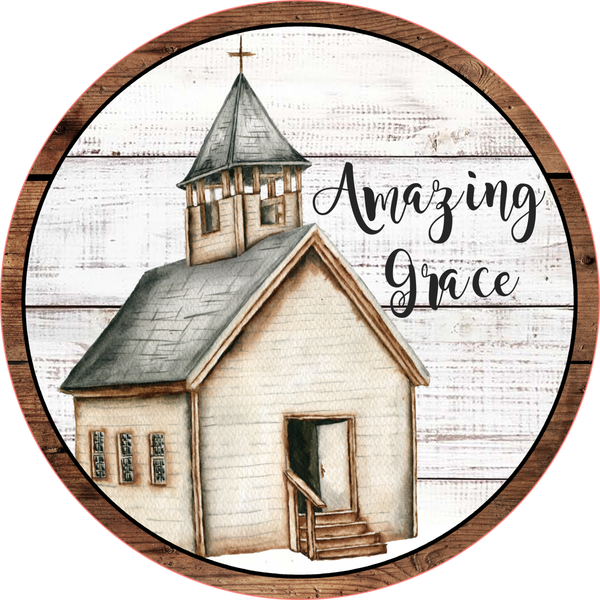 Amazing Grace Sign, Old Country Church Sign, Everyday Sign, Year Round Sign, Signs, Round Metal Wreath Sign, Craft Embellishment