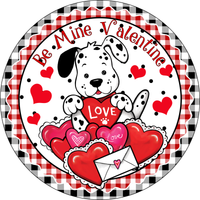 Be Mine Valentine Sign, Puppy Sign, Valentines Sign, Hearts Sign, Metal Round Wreath Sign, Craft Embellishment