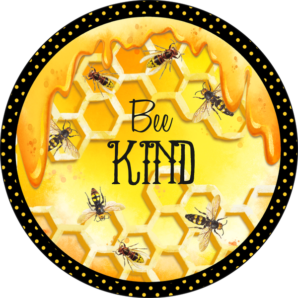 Bee Kind Sign, Bee Sign, Honeycomb Sign, Bumble Bee Sign, Polka Dot Sign, Signs, Summer Sign, Home Decor, Metal Wreath Sign