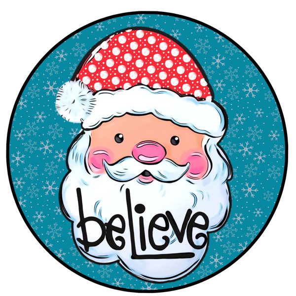 Believe Sign, Santa Sign, Holiday Sign, Christmas Santa Sign, Metal Round Wreath Sign, Craft Embellishment