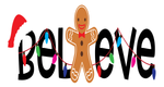 Believe Sign, Christmas Sign, Gingerbread Decor, Metal Wreath Sign, Craft Embellishment
