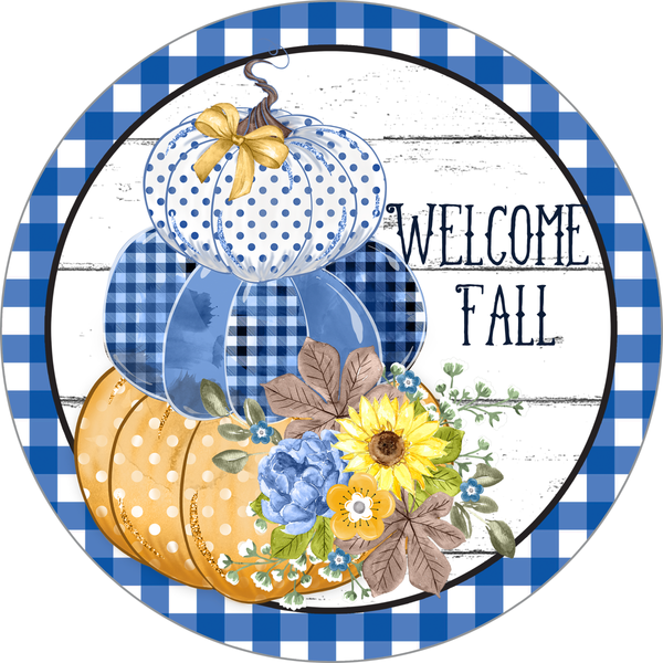 Blue Pumpkins Stacked Welcome Fall Sign, Fall Pumpkin Sign, Blue and White Buffalo Check Sign, Sign, Metal Round Wreath Sign, Craft Embellishment