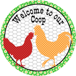 Welcome To Our Coop Sign, Chicken Sign, Polka Dot Sign, Farmhouse Sign, Signs, Everyday  Sign, Home Decor, Metal Round Wreath Sign