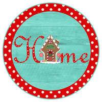 Christmas Gingerbread HOME Sign, Gingerbread House Sign, Candy Stripe Sign, Wiinter Signs, Metal Round Wreath, Wreath Center, Craft Embellishments