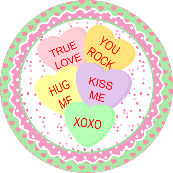 Conversation Hearts Sign, Candy Hearts Sign, Love Sign, Happy Valentine's Day Sign, True Love Sign, Sign, Hearts Sign, Metal Round Wreath Sign