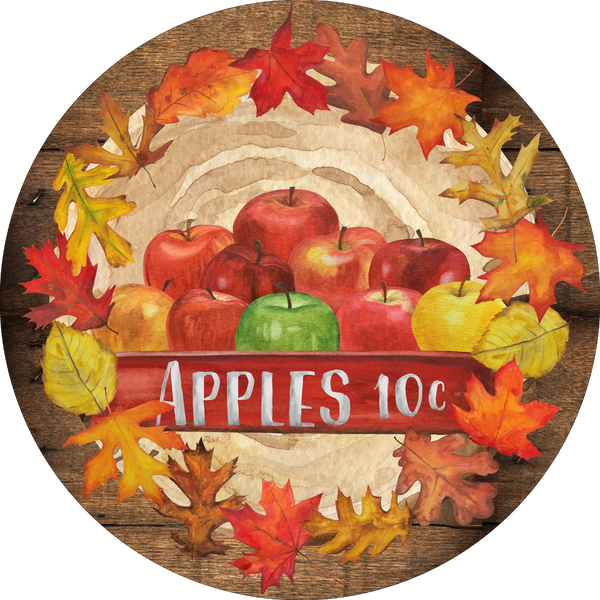Fall Apples 10 Cents Sign, Fall Sign, Fall Leaves Sign, Metal Round Wreath Sign, Craft Embellishment
