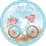 Find Joy in the Journey Sign, Spring Sign, Spring Bicycle Sign, Blue White Check Sign, Everyday Sign, Round Metal Wreath Signs