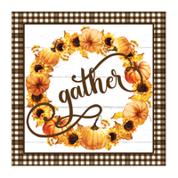 Gather Sign, Fall Sunflowers Sign, Fall Wreath Sign, Metal Square Wreath Sign, Wreath Center, Craft Embellishment