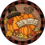 Give Thanks Sign, Fall Sign, Fall Pumpkin Sign, Pilgrim Hat Sign, Round Metal Round Wreath Sign, Craft Embellishment
