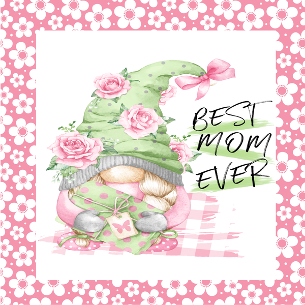 Best Mom Ever Sign, Spring Sign, Gnome Signs, Everyday Sign, Metal Wreath Signs, Wreath Center, Craft Embellishment