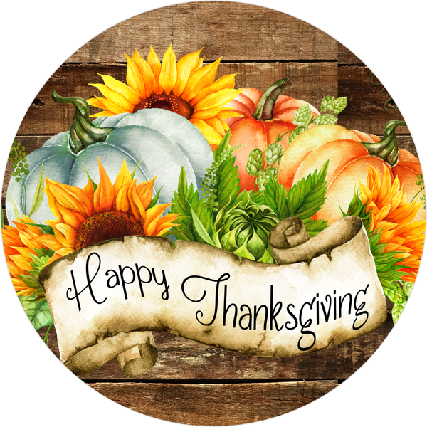 Happy Thanksgiving Sign, Fall Sign, Fall Pumpkin and Sunflowers Sign, Metal Round Wreath Sign, Craft Embellishment
