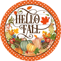 Hello Fall Sign, Fall Pumpkin & Leaves Sign, Metal Round Wreath Sign, Craft Embellishment