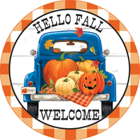 Hello Fall Welcome Sign, Fall Sign, Fall Pumpkin Blue Truck Sign, Metal Round Wreath Sign, Craft Embellishment