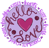 Hello Love Sign,  Happy Valentine's Day Sign, Purple Valentines Sign, Signs, Metal Round Wreath Sign, Craft Embellishment