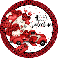 Hello Valentine Sign, Happy Valentine's Day Sign, Gnome Sign, Hearts and Truck Sign, Metal Round Wreath Sign, Craft Embellishment