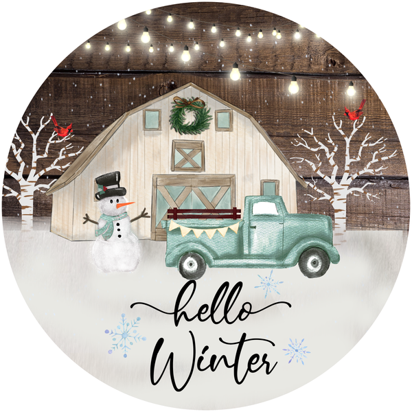 Hello Winter, Snowman Barn Truck Sign, Holiday Sign, Christmas Sign, Winter Signs, Metal Round Wreath, Wreath Center, Craft Embellishments