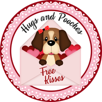 Hugs and Pooches Free Kisses Sign, Doggie Sign, Valentines Sign, Hearts Sign, Metal Round Wreath Sign, Craft Embellishment