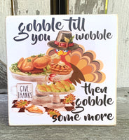 Gobble Til You Wobble Sign, Thanksgiving Sign, Metal Wreath Sign, Turkey Decor, Home Decor,