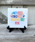 Wet Kisses Cold Noses Wagging Tails #Love, Pet Sign, Dog Sign, Metal Wreath Signs, Craft Embellishment
