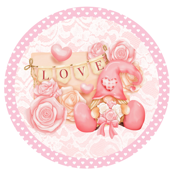 Love Pink Gnome Sign, Valentines Gnome Sign, Girl Gnome Sign, Heart Signs, Metal Round Wreath Sign, Craft Embellishment
