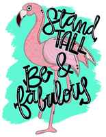 Stand Tall and Be Fabulous Sign, Flamingo Sign, Everyday Sign, Year Round Sign, Round Metal Round Wreath Sign, Craft Embellishment