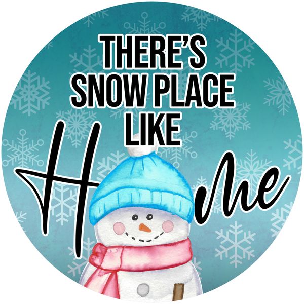 There's No Place Like Home Sign, Snowman Sign, Christmas Sign, Winter Signs, Metal Round Wreath, Wreath Center, Craft Embellishments