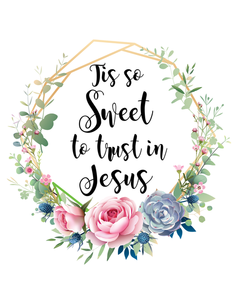 Tis So Sweet To Trust In Jesus Sign, Year Round Sign, Everyday Sign, Farmhouse  Sign, Square Metal Wreath Sign, Wreath Centers, Craft Embellishment