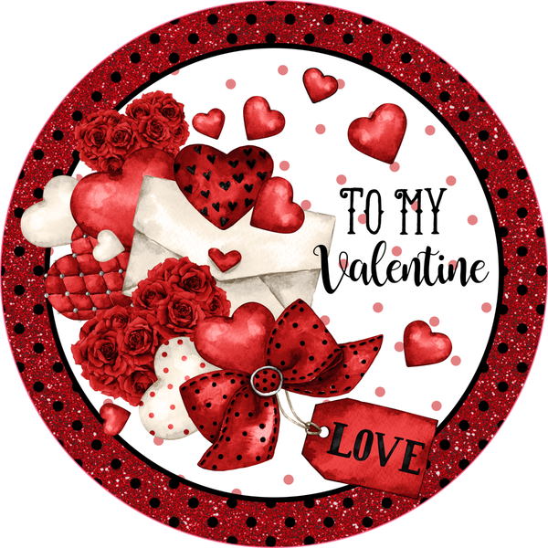 To My Vantine Sign, Happy Valentine's Day Sign, Gnome Sign, Hearts Sign, Metal Round Wreath Sign, Craft Embellishment