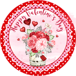 Valentine Bucket of Love Sign, Happy Valentine's Day Sign, Valentines Flower Sign, Metal Round Wreath Sign, Craft Embellishment