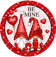 Be Mine Sign, Valentines Sign, Happy Valentine's Day Sign, Gnome Sign, Hearts Sign, Metal Round Wreath Sign, Craft Embellishment