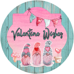 Valentines Wishes Sign, Valentines Sign, Gnome Sign, Metal Round Wreath Sign, Craft Embellishment