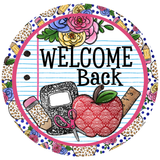 Welcome Back Sign, School Sign, Home School Sign, Back To School Sign, Metal Round Wreath Sign, Craft Embellishment