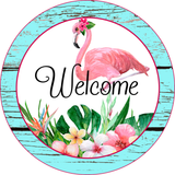 Welcome Sign, Flamingo Sign, Everyday Sign, Year Round Sign, Round Metal Round Wreath Sign, Craft Embellishment