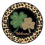 Welcome Two Shamrocks Sign, Leopard Sign, St. Patrick's Day Sign, Wiinter Signs, Metal Round Wreath, Wreath Center, Craft Embellishments