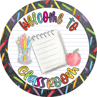Welcome To Classroom Sign, Teachers Sign, Apple Sign, Metal Round Wreath Sign, Craft Embellishment