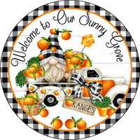 Welcome To Our Sunny Grove Sign, Oranges Sign, Year Round Sign, Round Metal Round Wreath Sign, Craft Embellishment