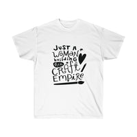Just a Woman building her Craft Empire Cotton Tee