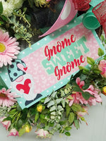 Gnome Sweet Gnome, Gnome Wreath, Gnome Decor, Everyday Wreath, Everyday Decor